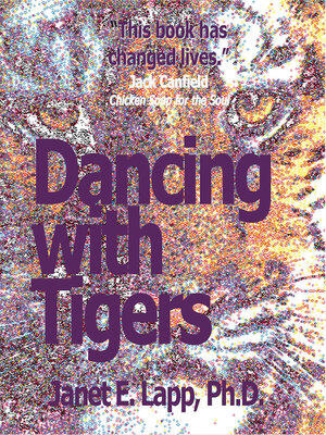 cover image of Dancing with Tigers: Unblock your Life